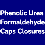 phenolic urea formaldehyde caps